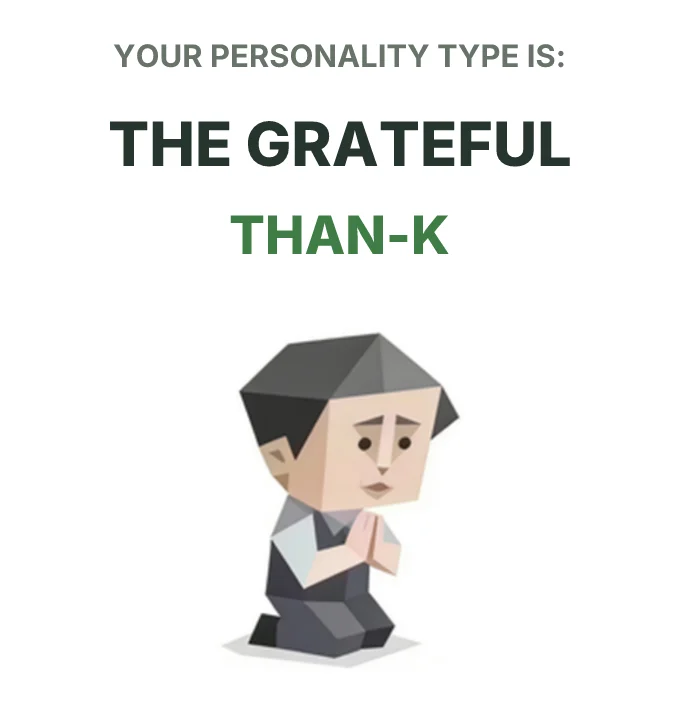 THAN-K The Grateful SBTI personality type